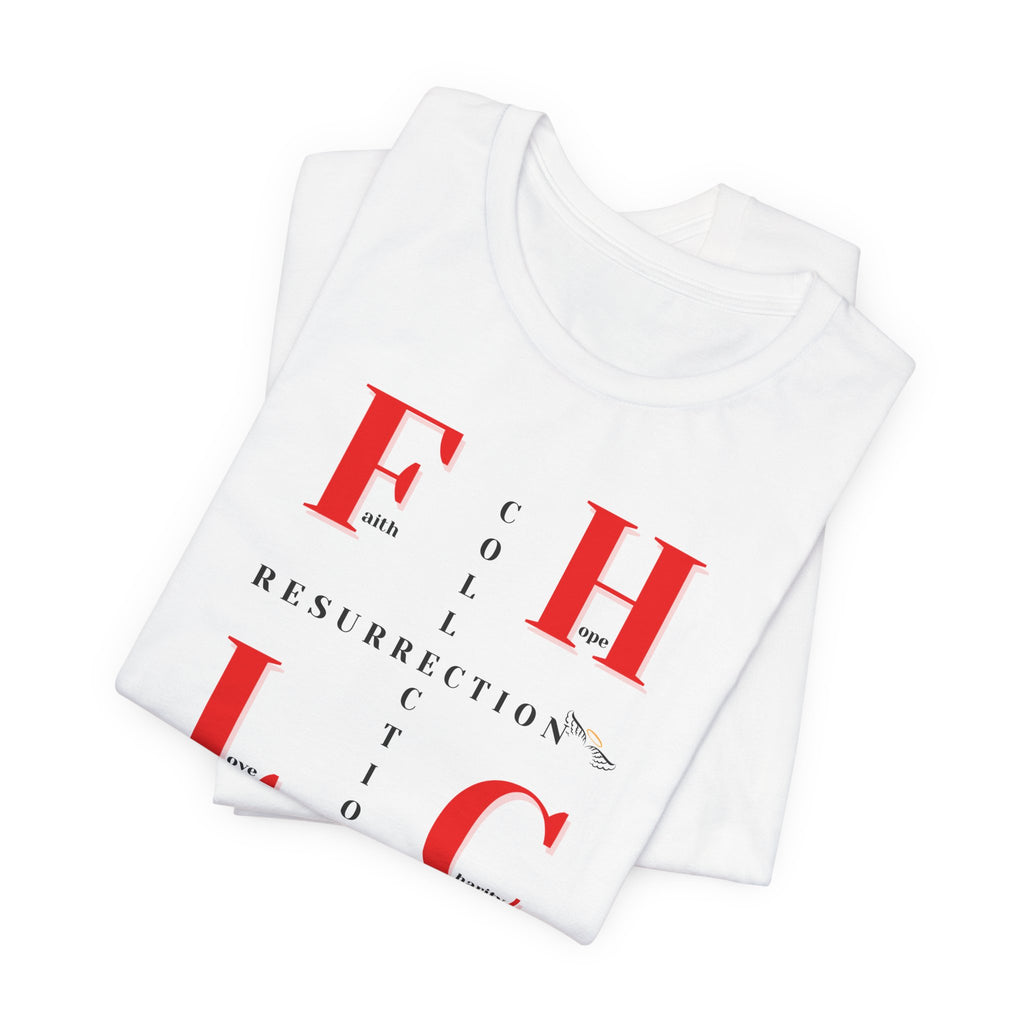 Resurrection Collection Graphic Tee – Faith Hope Love Shirt