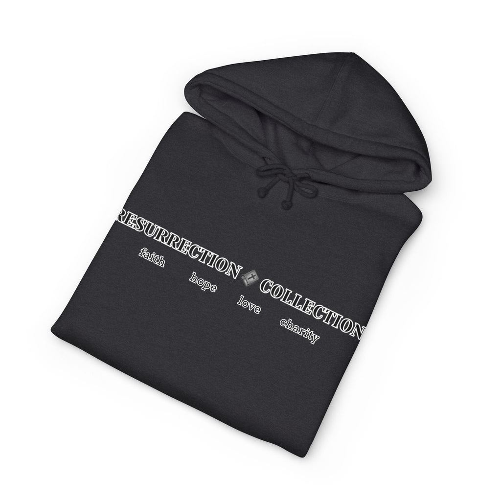 Resurrection Collection Hoodie — Faith, Hope, Love, Charity Pullover