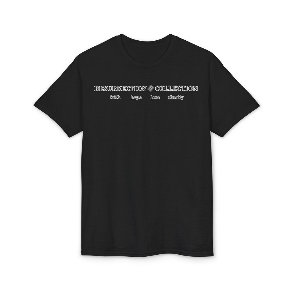 Resurrection Collection T-Shirt — Faith • Hope • Love • Charity