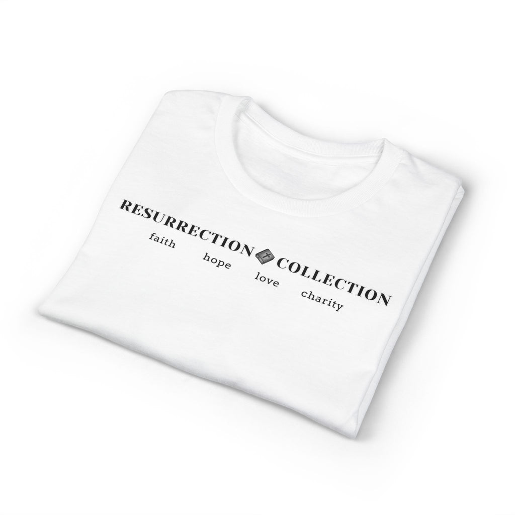 Resurrection Collection T-Shirt — Faith • Hope • Love • Charity