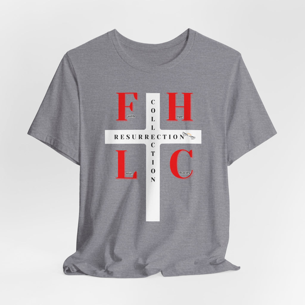 Resurrection Collection Graphic Tee – Faith Hope Love Shirt