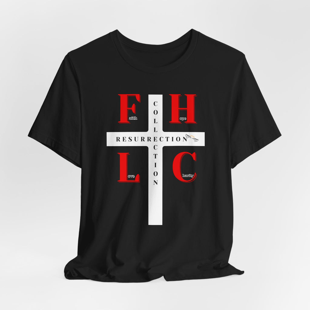 Resurrection Collection Graphic Tee – Faith Hope Love Shirt