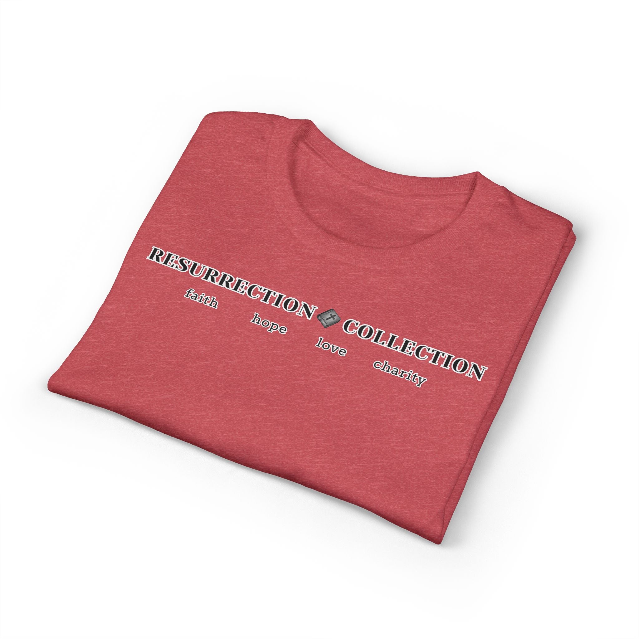 Resurrection Collection T-Shirt — Faith • Hope • Love • Charity