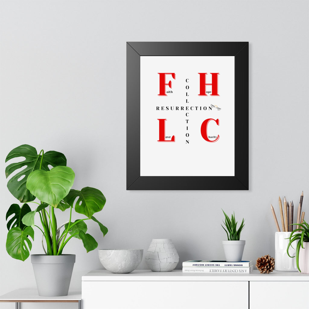 Resurrection Collection Framed Poster — Faith Hope Love Charity Vertical Art