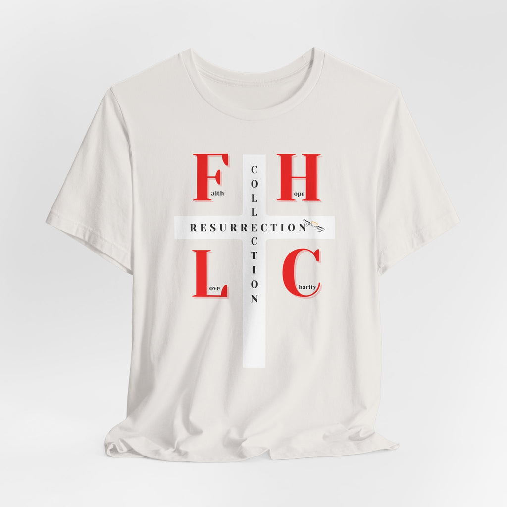 Resurrection Collection Graphic Tee – Faith Hope Love Shirt