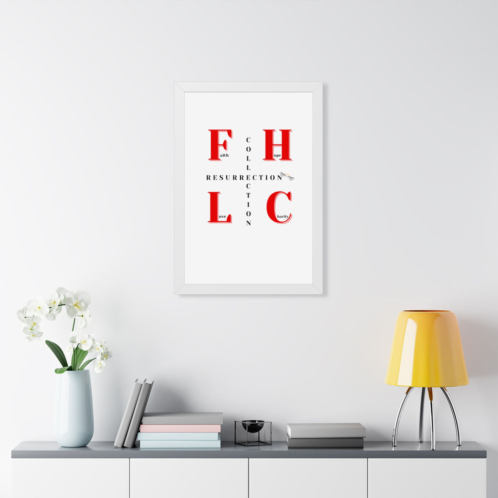 Resurrection Collection Framed Poster — Faith Hope Love Charity Vertical Art
