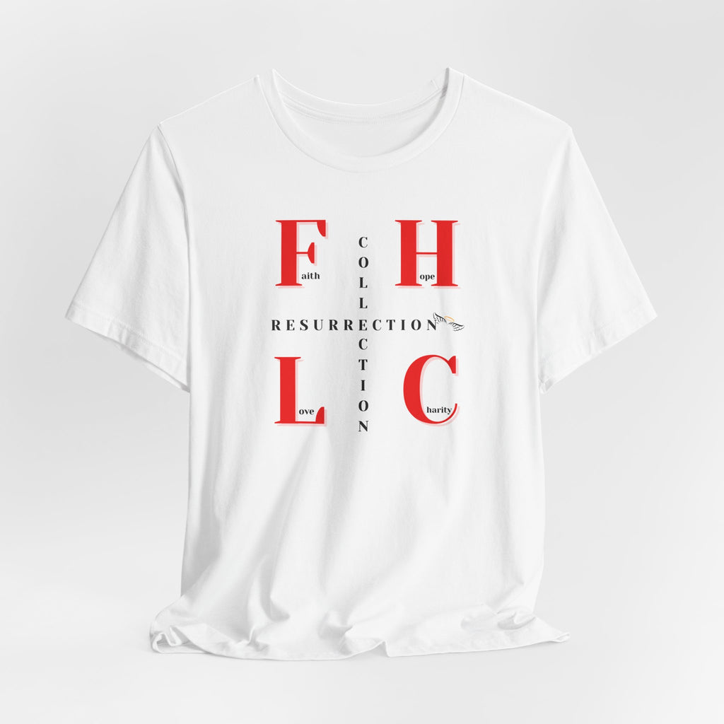 Resurrection Collection Graphic Tee – Faith Hope Love Shirt