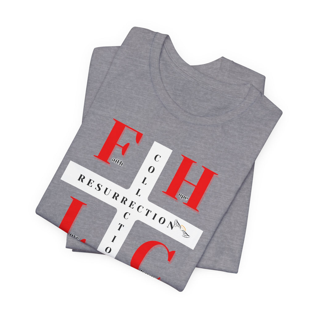 Resurrection Collection Graphic Tee – Faith Hope Love Shirt
