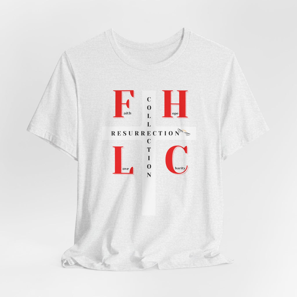 Resurrection Collection Graphic Tee – Faith Hope Love Shirt